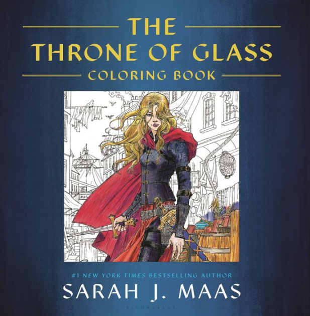 The Throne of Glass Coloring Book by Sarah J. Maas, Yvonne Gilbert, John  Howe, Craig Phillips, Paperback